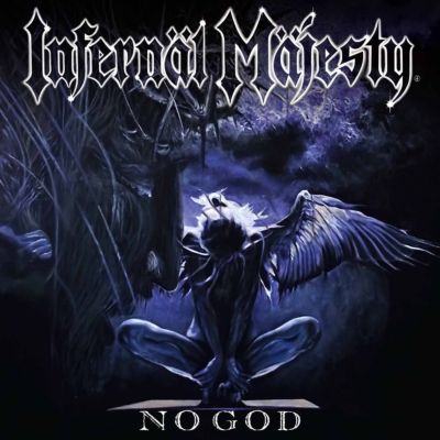 Infernal majesty no god