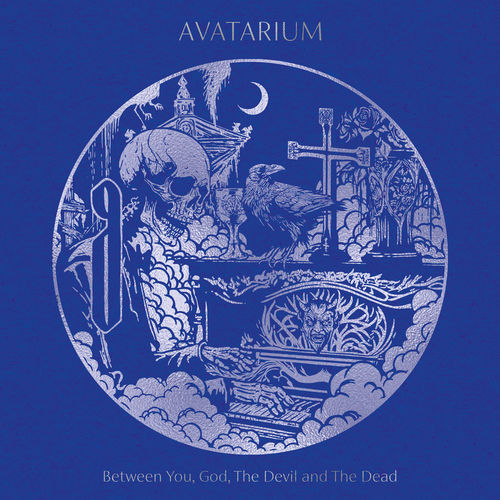 Cover avatarium   between you god the devil and the dead 500x500