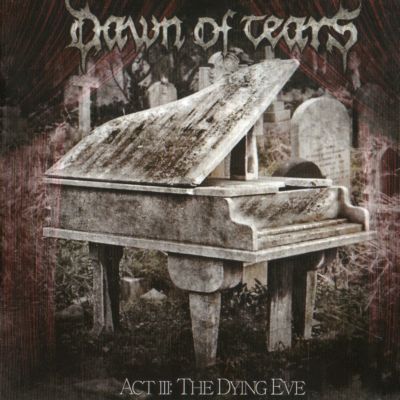  allcdcovers  dawn of tears act iiithe dying eve 2013 retail cd front