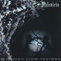 Maledicta eruption from insides